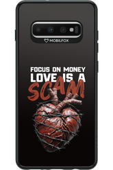 Focus on money, love is a scam - Samsung Galaxy S10+