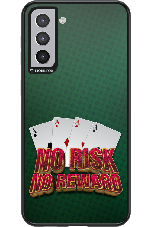 No Risk No Reward - Samsung Galaxy S21+
