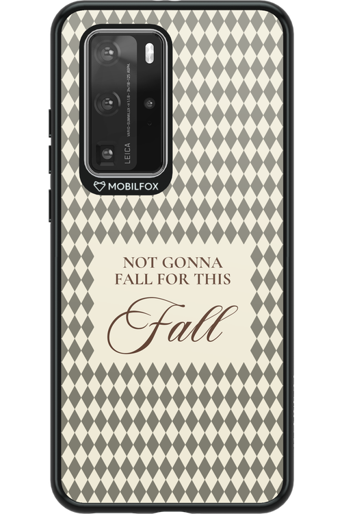 Not Gonna Fall - Huawei P40 Pro