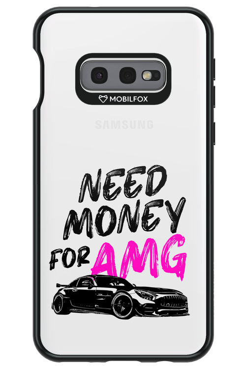 Need money for AMG - Samsung Galaxy S10e