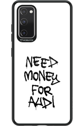 Need Money For Audi Black - Samsung Galaxy S20 FE