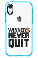 Winners Never Quit - Apple iPhone XR