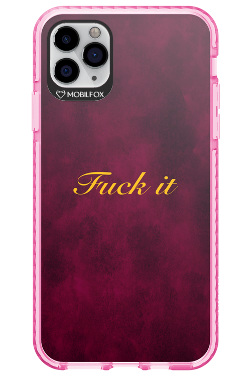 Fuck Itt - Apple iPhone 11 Pro Max
