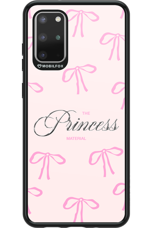 Princess Material - Samsung Galaxy S20+