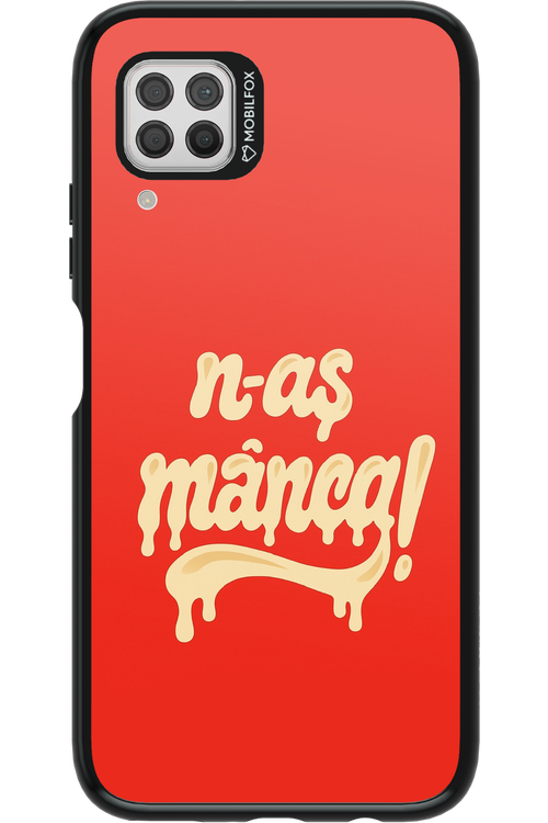 N-AȘ MÂNCA - Huawei P40 Lite