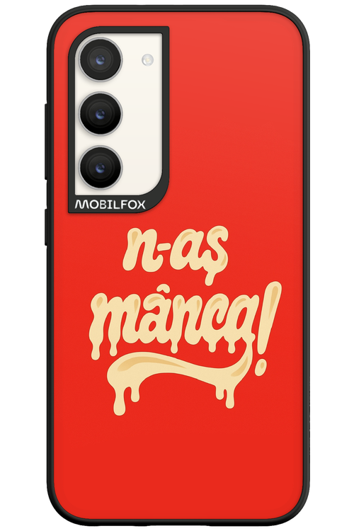N-AȘ MÂNCA - Samsung Galaxy S23