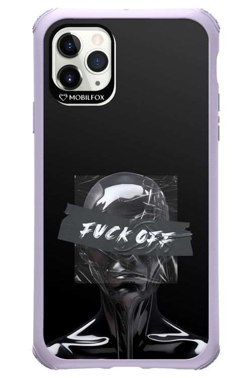 Fuck OFF - Apple iPhone 11 Pro Max