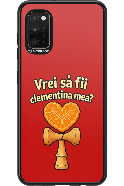 Vrei Sa Fil Clementina Mea - Samsung Galaxy A41