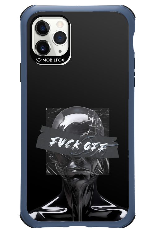 Fuck OFF - Apple iPhone 11 Pro Max