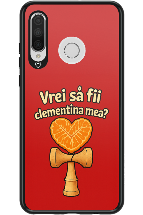 Vrei Sa Fil Clementina Mea - Huawei P30 Lite