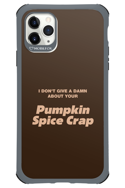 P-Spice Crap - Apple iPhone 11 Pro Max