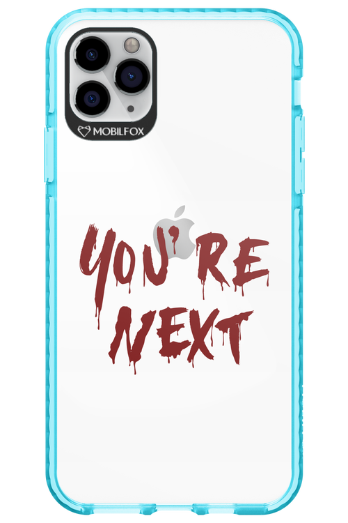 You're Next - Apple iPhone 11 Pro Max