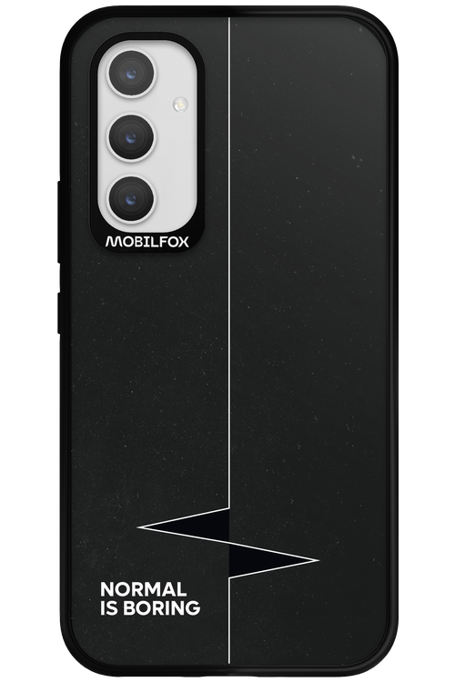 Normal Is Boring - Samsung Galaxy A54