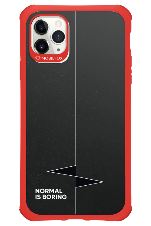 Normal Is Boring - Apple iPhone 11 Pro Max