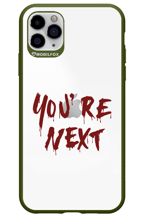 You're Next - Apple iPhone 11 Pro Max