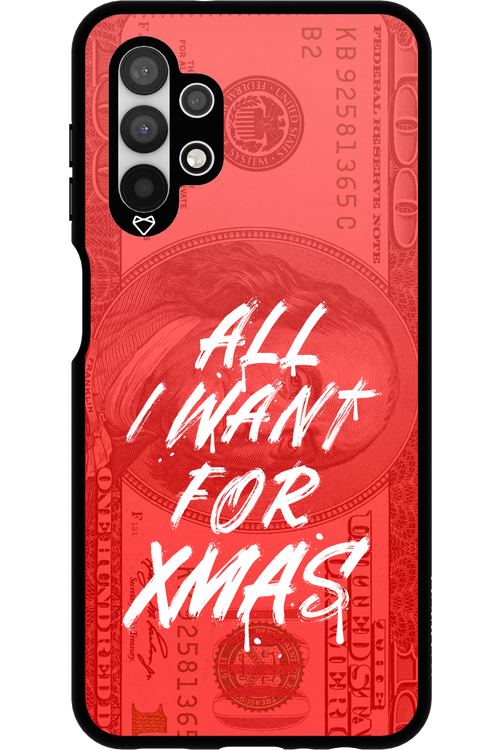 ALL I WANT FOR XMAS - Samsung Galaxy A13 4G