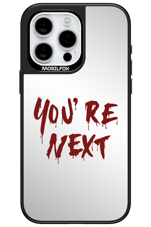 You're Next (Mirror) - Apple iPhone 15 Pro Max