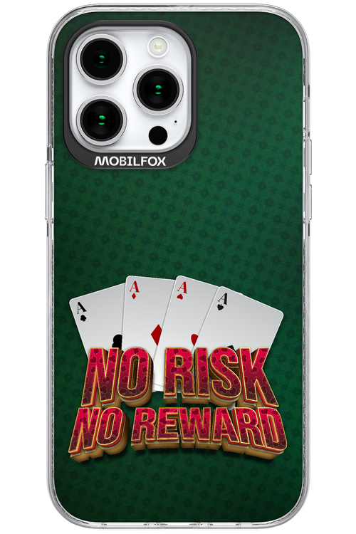 No Risk No Reward - Apple iPhone 15 Pro Max