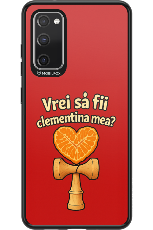 Vrei Sa Fil Clementina Mea - Samsung Galaxy S20 FE