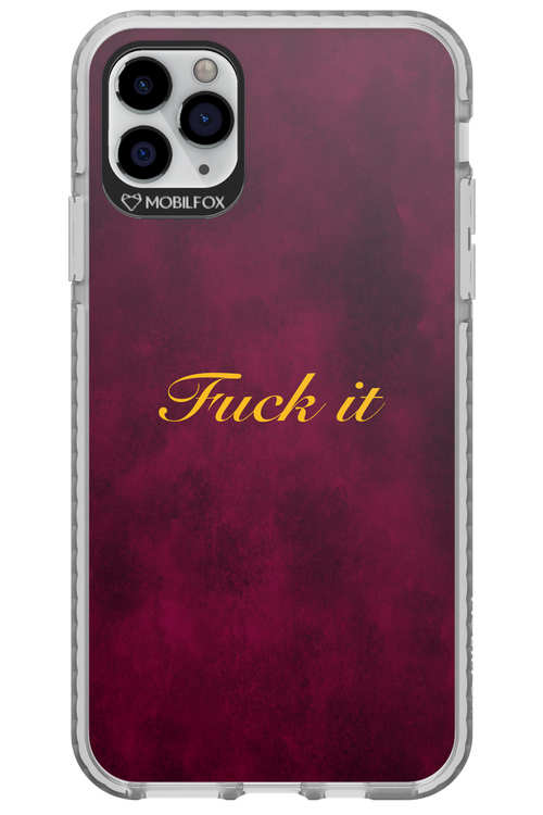 Fuck Itt - Apple iPhone 11 Pro Max