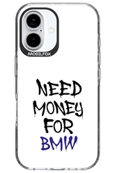 Need Money For BMW - Apple iPhone 16