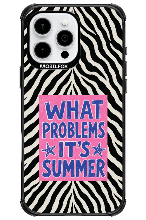 WHAT PROBLEM ITS SUMMER 2.0 - Apple iPhone 16 Pro Max