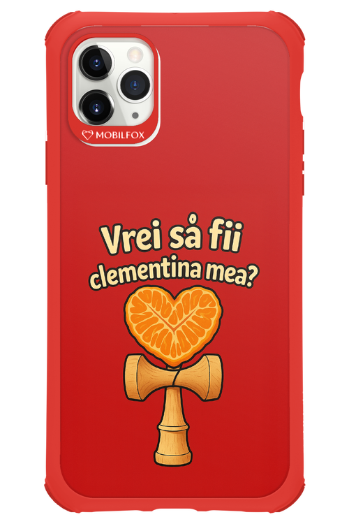 Vrei Sa Fil Clementina Mea 2.0 - Apple iPhone 11 Pro Max