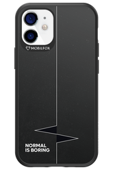 Normal Is Boring - Apple iPhone 12 Mini