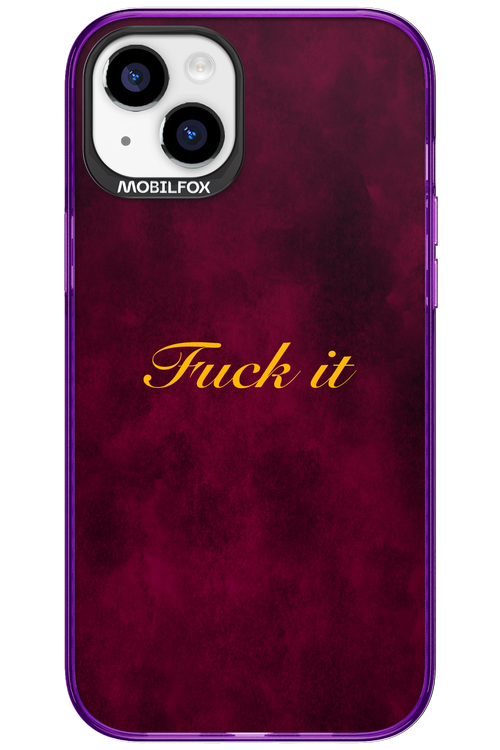 Fuck Itt - Apple iPhone 15 Plus