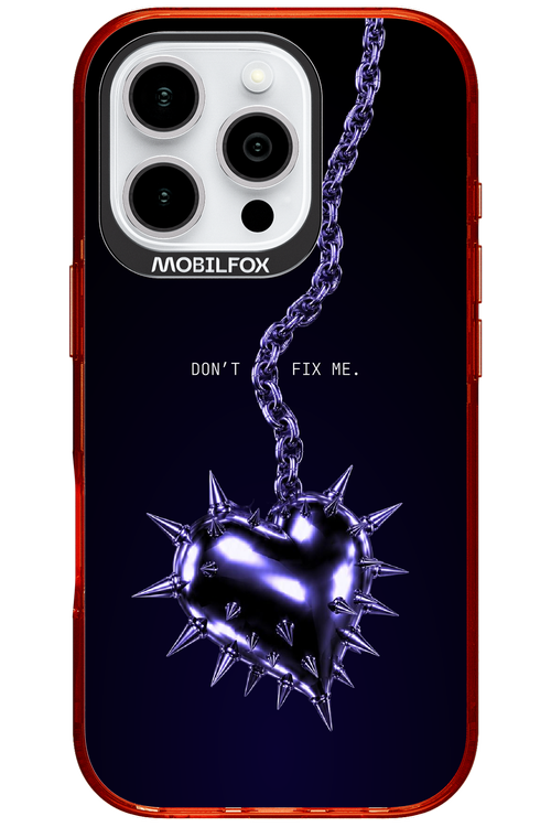 Don't fix me 2.0 - Apple iPhone 16 Pro