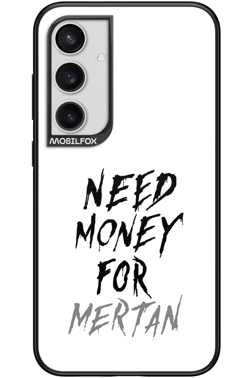 Need Money For Mertan - Samsung Galaxy S24+