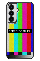 FĂRĂ SEMNAL 2.0 - Samsung S25+