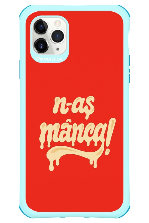 N-AȘ MÂNCA - Apple iPhone 11 Pro Max