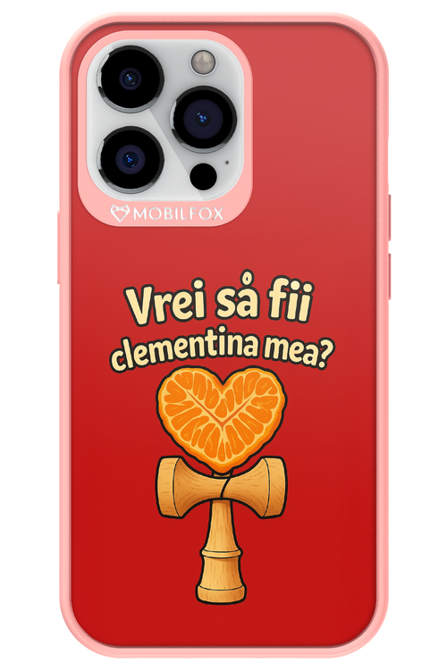 Vrei Sa Fil Clementina Mea 2.0 - Apple iPhone 13 Pro