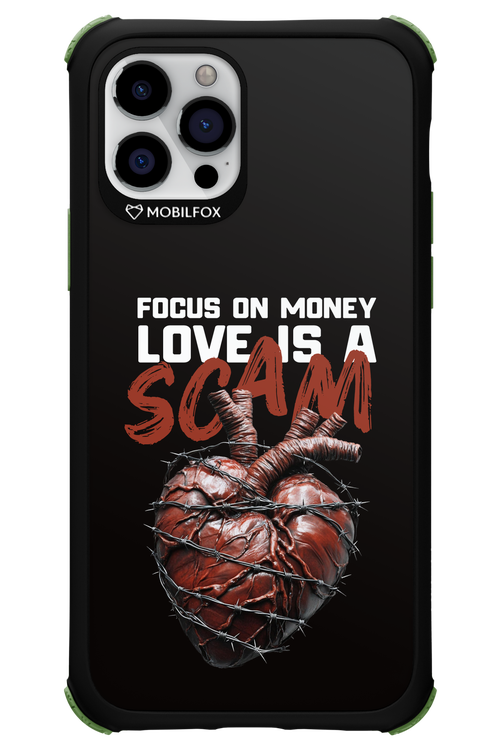 Focus on money, love is a scam - Apple iPhone 12 Pro