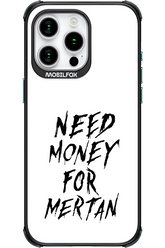 Need Money For Mertan Black - Apple iPhone 15 Pro Max