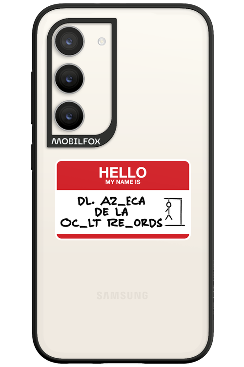 Hello My Name Is (nude) - Samsung Galaxy S23