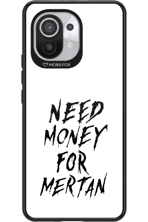 Need Money For Mertan Black - Xiaomi Mi 11 5G