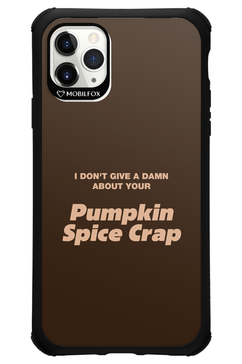 P-Spice Crap - Apple iPhone 11 Pro Max