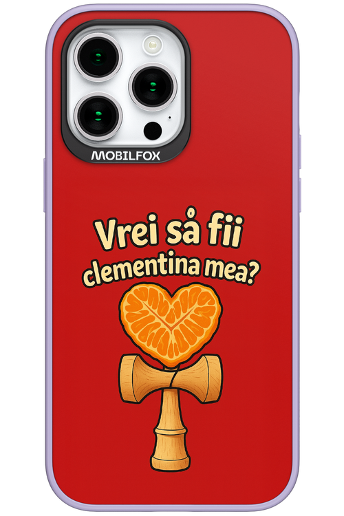 Vrei Sa Fil Clementina Mea 2.0 - Apple iPhone 15 Pro Max