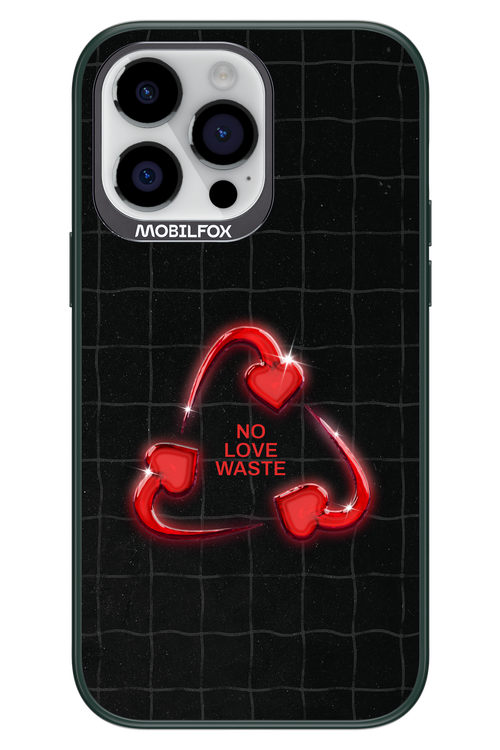 No Love Waste 2.0 - Apple iPhone 14 Pro Max