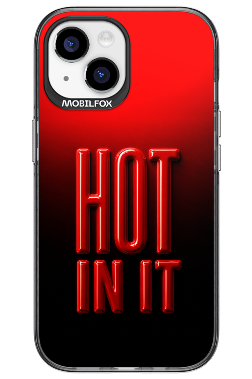 Hot in it 2.0 - Apple iPhone 15