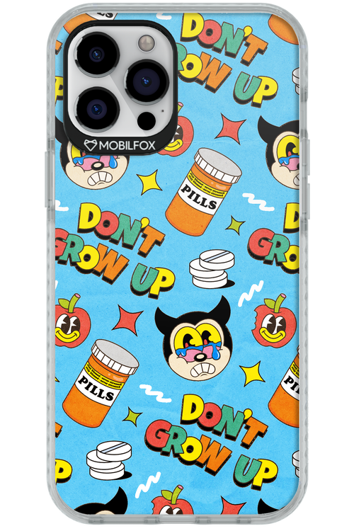 don_t grow up 2.0 - Apple iPhone 12 Pro Max