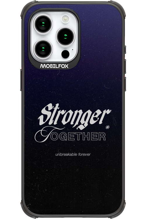 Stronger Together - Apple iPhone 15 Pro Max