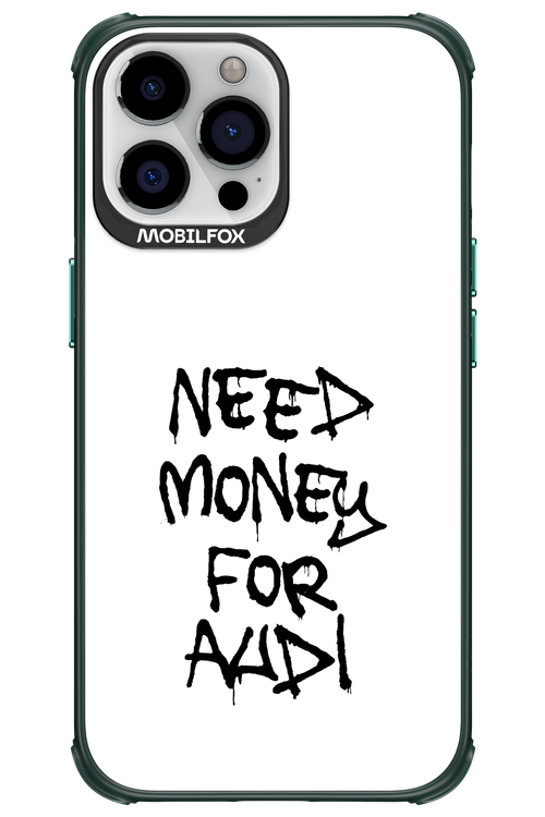 Need Money For Audi Black - Apple iPhone 13 Pro Max
