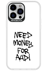 Need Money For Audi Black - Apple iPhone 13 Pro Max