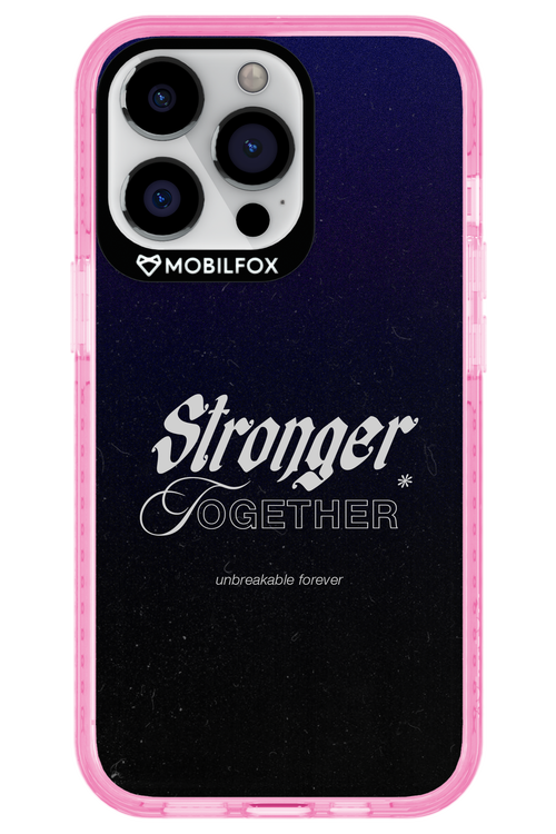 Stronger Together - Apple iPhone 13 Pro