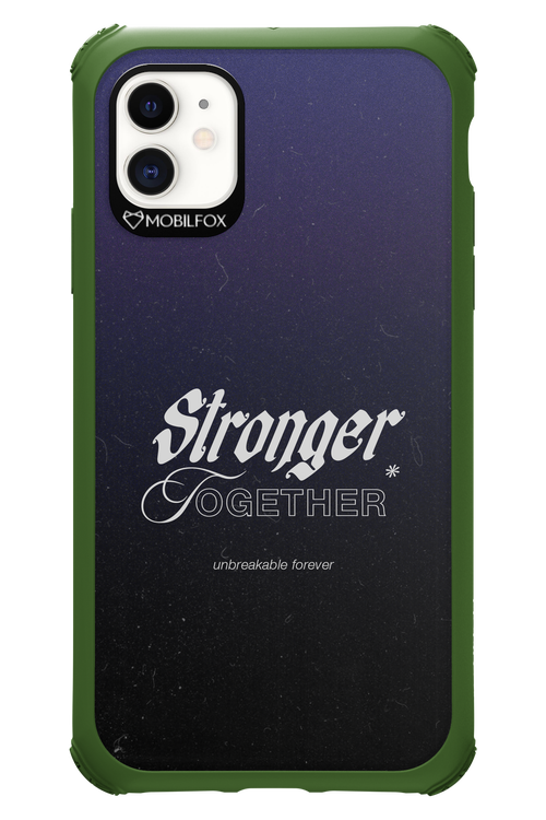 Stronger Together - Apple iPhone 11