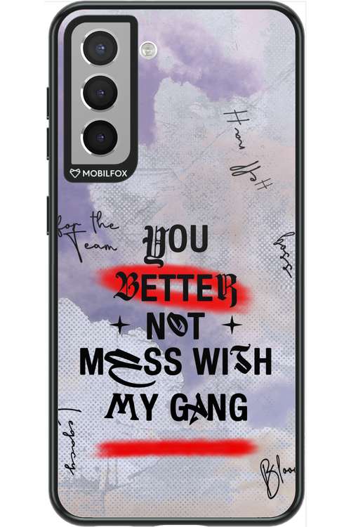 Better Not - Samsung Galaxy S21