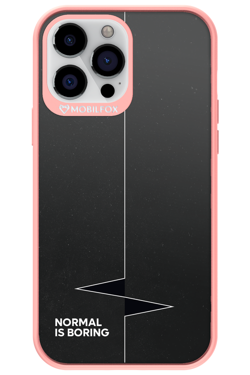 Normal Is Boring 2.0 - Apple iPhone 13 Pro Max